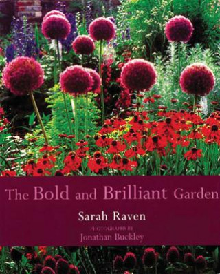 Book Bold and Brilliant Garden Sarah Raven