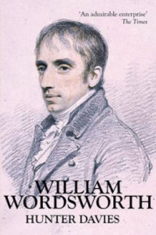Kniha William Wordsworth Hunter Davies