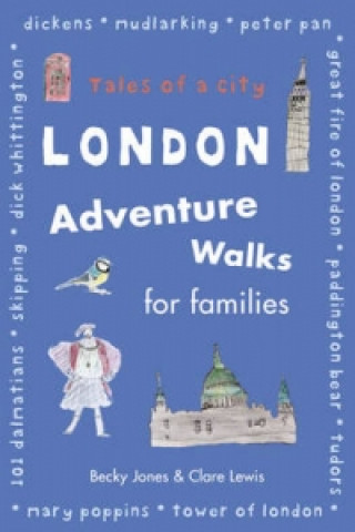 Könyv London Adventure Walks for Families Becky Jones