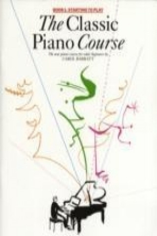 Kniha Classic Piano Course Book 1 Carol Barratt