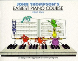 Könyv John Thompson's Easiest Piano Course 2 John Thompson