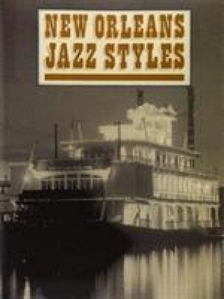 Kniha New Orleans Jazz Styles William Gillock