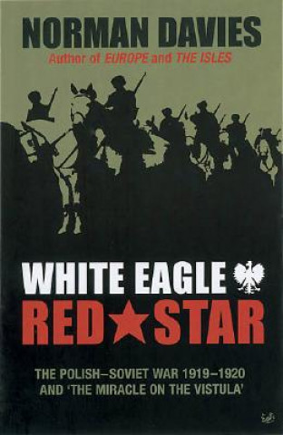 Carte White Eagle, Red Star Norman Davies
