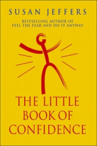 Carte Little Book Of Confidence Susan Jeffers