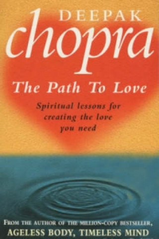 Kniha Path To Love Deepak Chopra