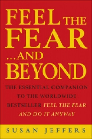 Книга Feel The Fear & Beyond Susan Jeffers