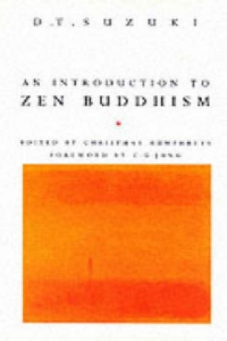 Könyv Introduction To Zen Buddhism D T Suzuki