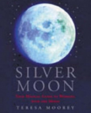 Βιβλίο Silver Moon Teresa Moorey