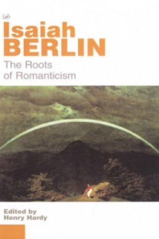 Könyv Roots of Romanticism Isaiah Berlin