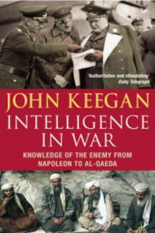 Kniha Intelligence In War John Keegan