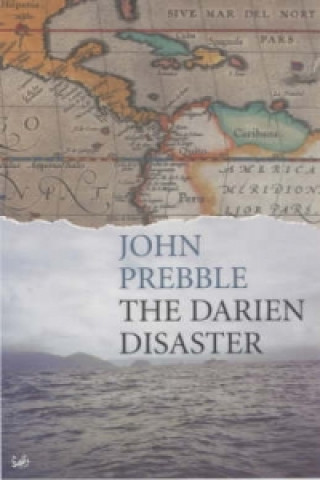 Knjiga Darien Disaster John Prebble