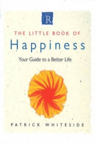 Carte Little Book Of Happiness Patrick Whiteside