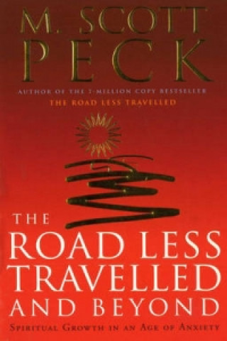 Kniha Road Less Travelled And Beyond Scott M. Peck