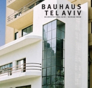Kniha Bauhaus Tel Aviv Nahoum Cohen