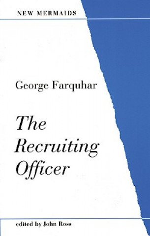 Carte Recruiting Officer George Farquhar