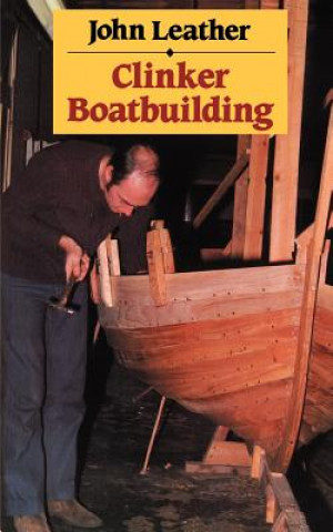 Könyv Clinker Boatbuilding John Leather