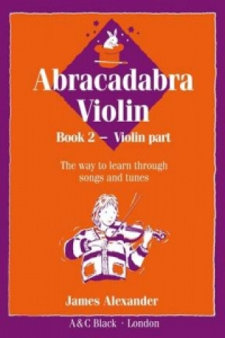 Carte Abracadabra Violin Book 2 (Pupil's Book) James Alexander