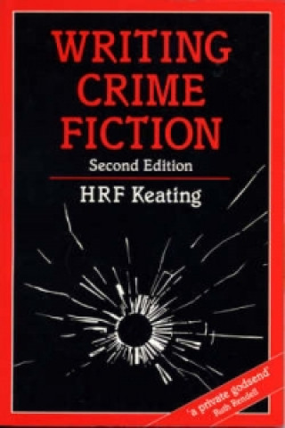 Kniha Writing Crime Fiction H. R. F. Keating