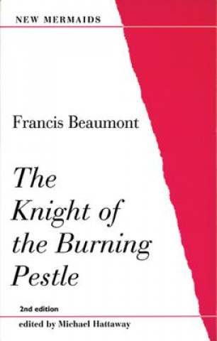 Książka Knight of the Burning Pestle Francis Beaumont