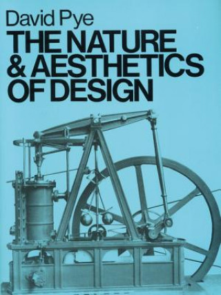 Книга Nature and Aesthetics of Design David Pye