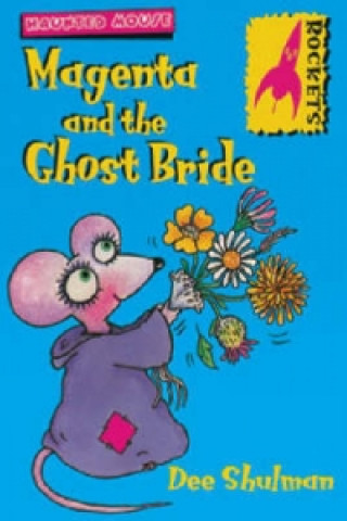 Carte Magenta and the ghost bride Dee Shulman