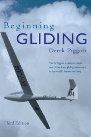 Kniha Beginning Gliding Derek Piggot