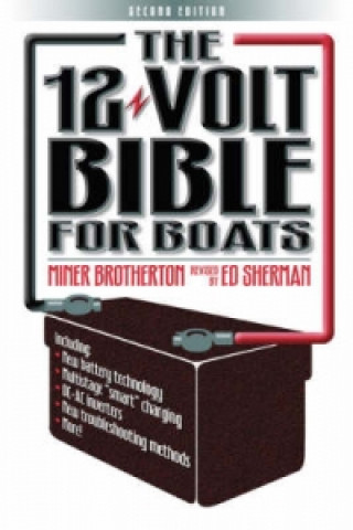 Knjiga 12 Volt Bible for Boats Miner K. Brotherton