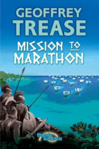 Kniha Mission to Marathon Geoffrey Trease