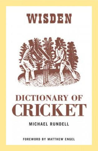 Carte Wisden Dictionary of Cricket Michael Rundell