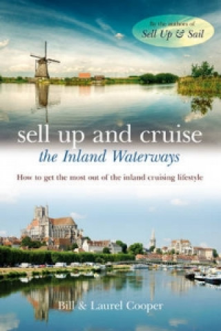 Carte Sell Up and Cruise the Inland Waterways Bill Cooper