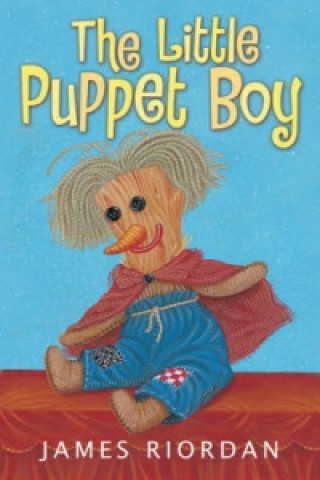 Kniha Little Puppet Boy James Riordan