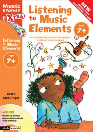 Kniha Listening to Music Elements Age 7+ Helen MacGregor
