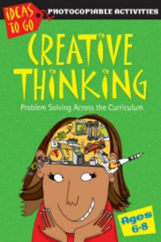 Kniha Creative Thinking Ages 6-8 Ann Baker