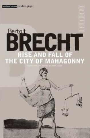 Kniha Rise and Fall of the City of Mahagonny Bertolt Brecht