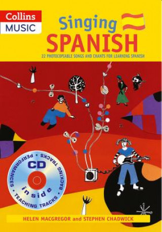 Kniha Singing Spanish (Book + CD) Helen MacGregor