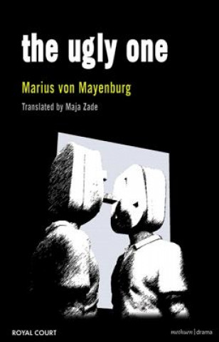 Livre Ugly One Marius Von Mayenburg