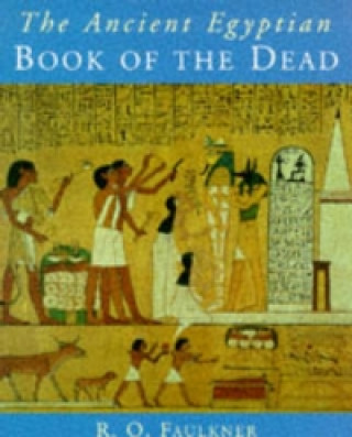 Книга Ancient Egyptian Book of the Dead Raymond Faulkner