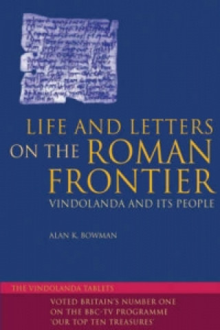 Buch Life and Letters on the Roman Frontier Alan K Bowman
