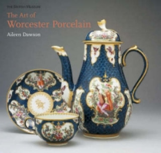 Kniha Art of Worcester Porcelain Aileen Dawson