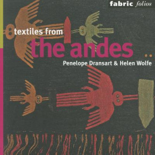 Carte Textiles from the Andes Penny Dransart