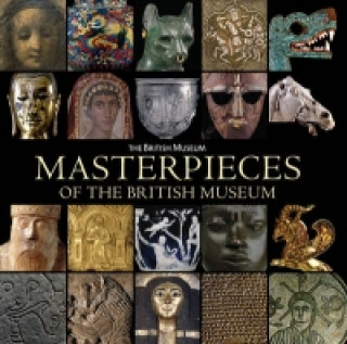Carte Masterpieces of the British Museum J D Hill