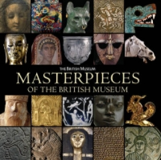 Книга Masterpieces of the British Museum J D Hill