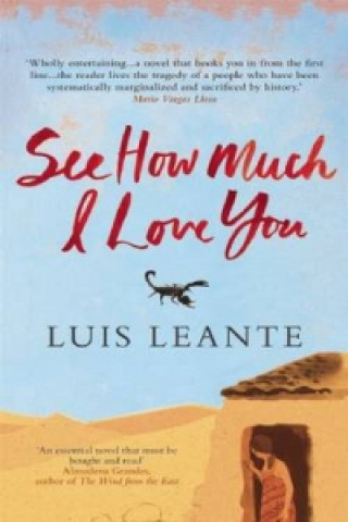 Kniha See How Much I Love You Luis Leante