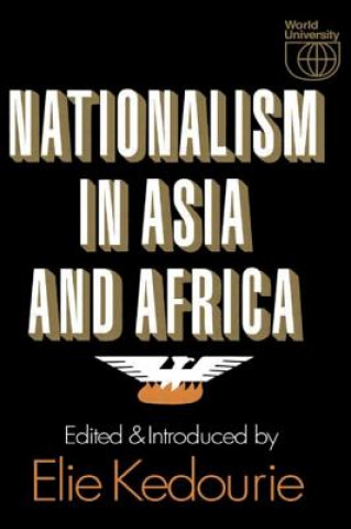 Kniha Nationalism in Asia and Africa Elie Kedourie