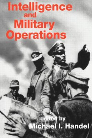 Carte Intelligence and Military Operations Michael Handel