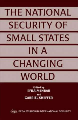 Carte National Security of Small States in a Changing World Efraim Inbar