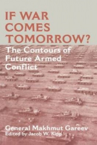 Kniha If War Comes Tomorrow? M A Gareev