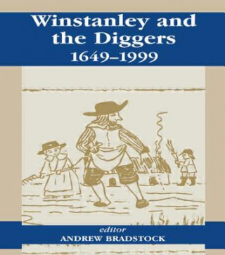 Kniha Winstanley and the Diggers, 1649-1999 Andrew Bradstock