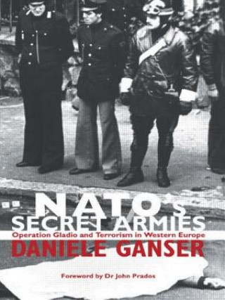Kniha NATO's Secret Armies Daniel Ganser