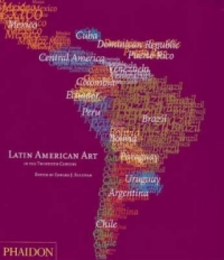 Książka Latin American Art in the Twentieth Century Edward Sullivan